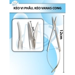 Kéo vi phẫu, kéo vanas 12cm cong, lưỡi D2cm