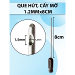 Que hút, Cấy mỡ 1 lỗ 8cm x 1,2mm