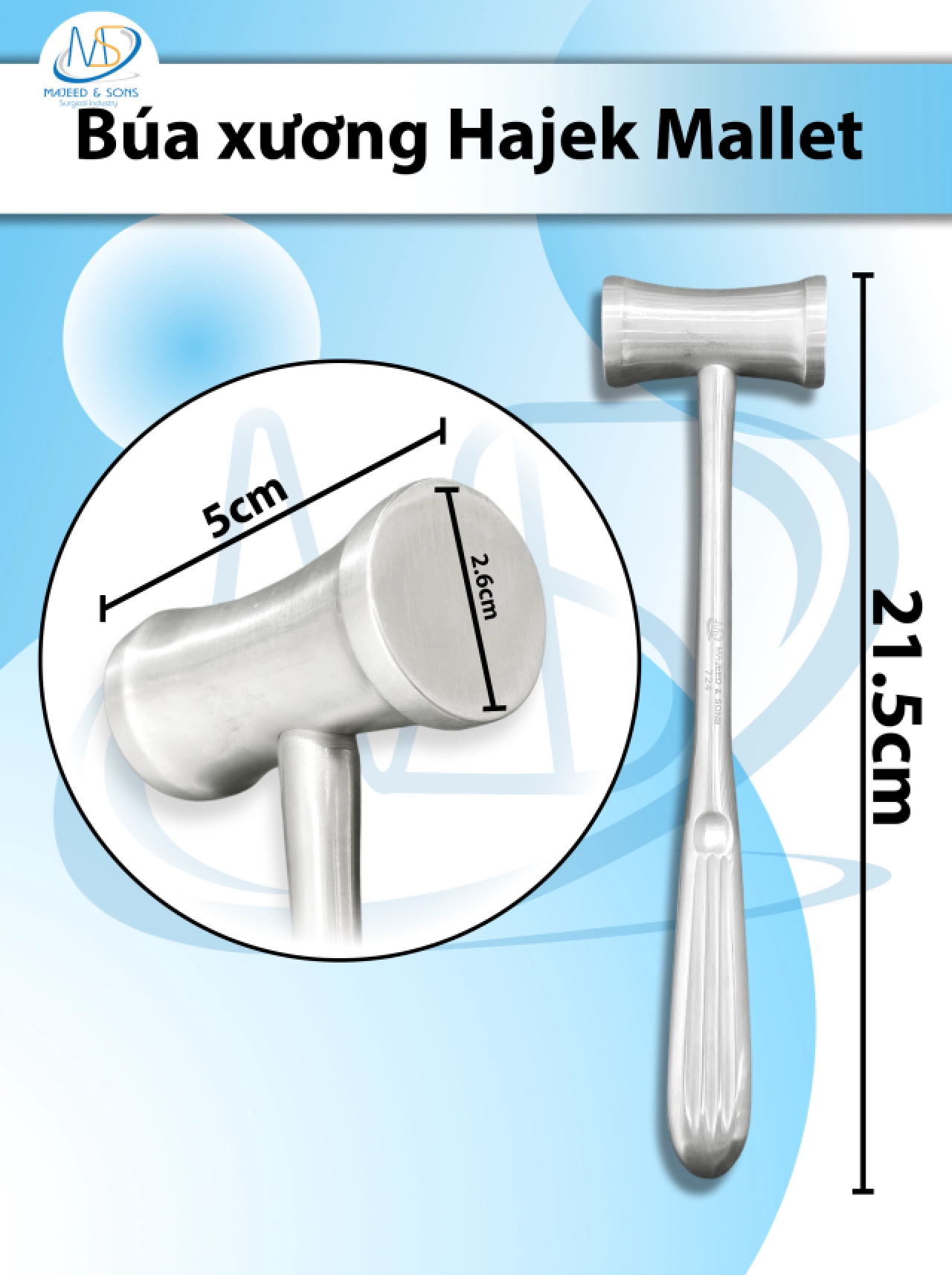 Búa xương Hajek Mallet  21.5cm, D2.6cmR5 nặng 255g
