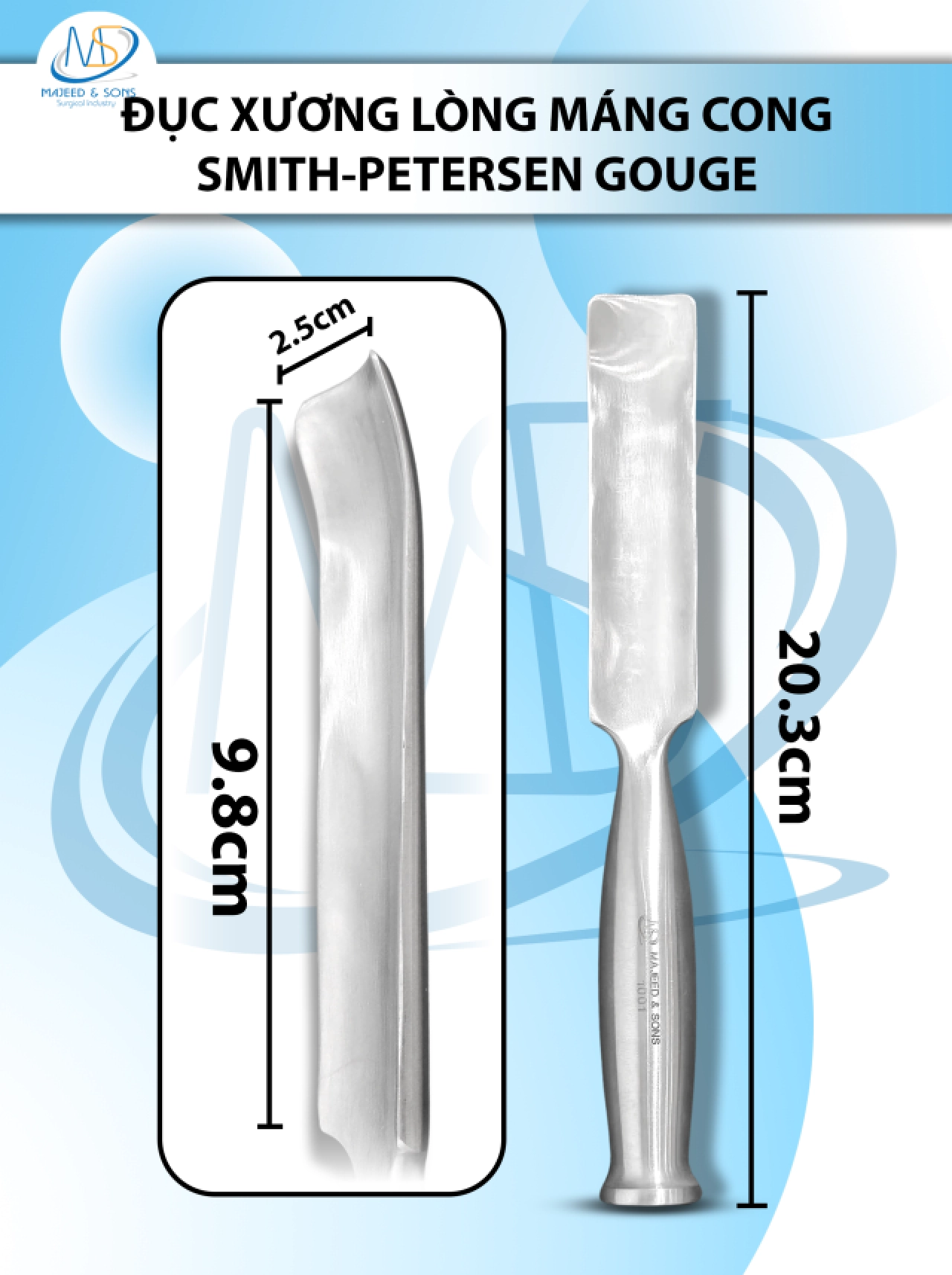 Đục xương lòng máng cong Smith-Petersen gouge 20.3cm D9.8cm R2.5cm nặng 266g