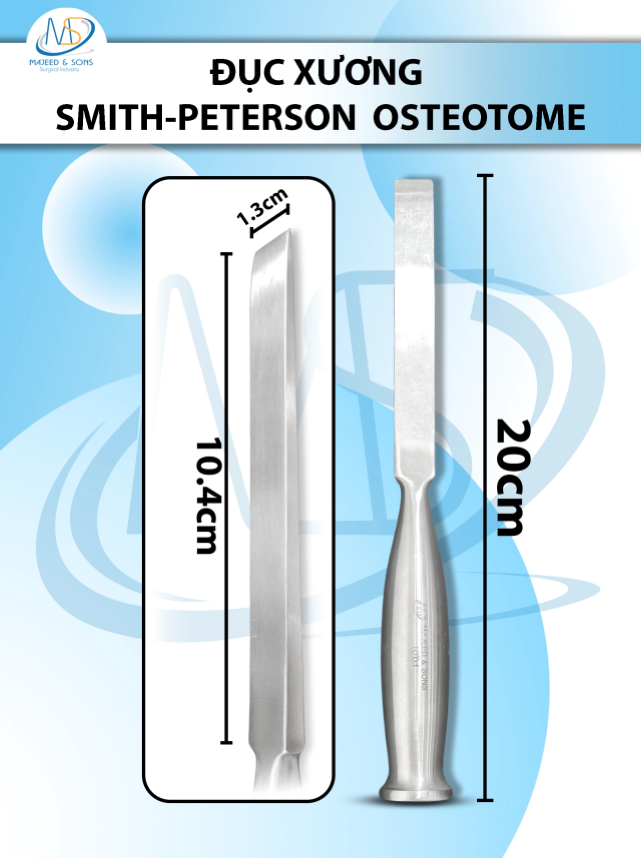 Đục xương Smith Peterson Osteotome 20cm D10.4cm R1.3cm nặng 233g