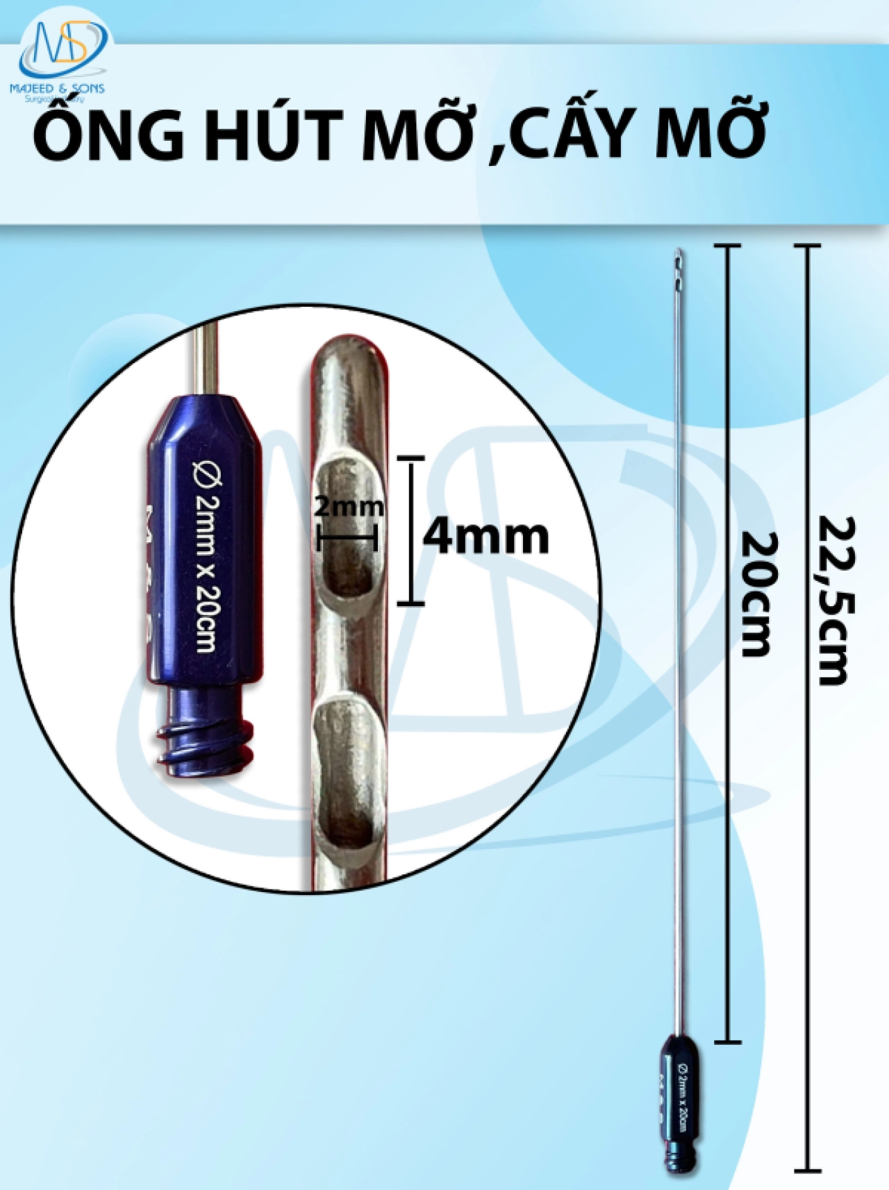 Que hút mỡ, cấy mỡ 2mm x 20cm 2 lỗ D4mm R2mm dài 22,5CM