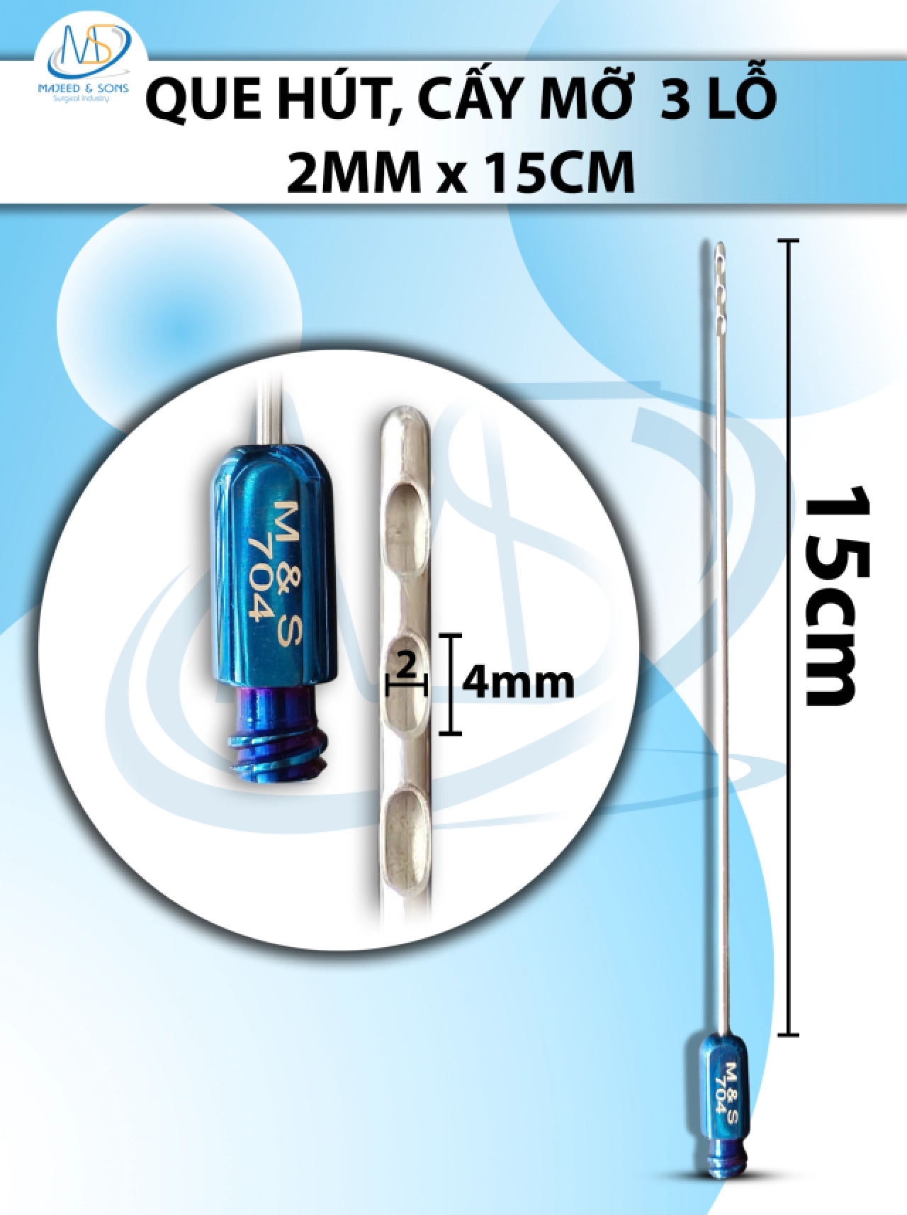 Que hút mỡ, kim hút  3 lỗ 2mmx15cm D4 R2