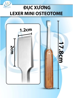 Đục xương, Đục Lexer Mini Osteotome dài 17.8cm d2cm r1.2cm