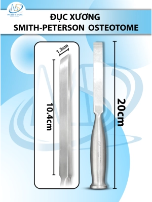 Đục xương Smith Peterson Osteotome 20cm D10.4cm R1.3cm nặng 233g