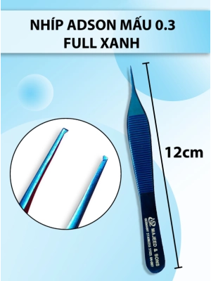 Nhíp adson mấu 0.3, nỉa adson mấu, nhíp y tế, nhíp bầu mấu full xanh