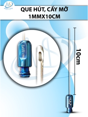 Que hút, cấy mỡ  1 lỗ 1mmx10cm