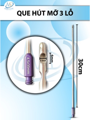 Que hút mỡ 3 lỗ 30cm x 4.5mm, lỗ D6mm R5.5mm