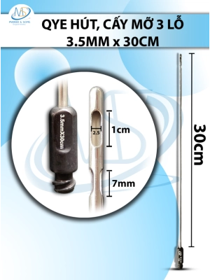 Que hút mỡ, kim hút  3 lỗ 3,5mmx30cm, r2.5 d1cm d7mm