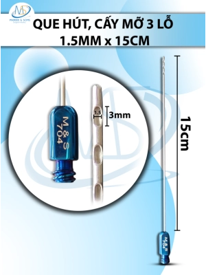 Que hút mỡ, kim hút mỡ 3 lỗ 1,5mmx15cm, lỗ D3 R1,5